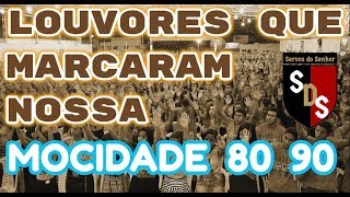 LOUVORES QUE MARCARAM NOSSA MOCIDADE ANOS 80 90 [upl. by Lachlan]