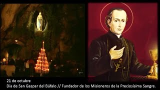 San Gaspar del Búfalo Fundador de los Misioneros de la Preciosísima Sangre Rezo del Santo Rosario [upl. by Anderer]