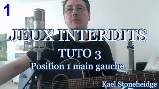 Guitare Débutant  Jeux Interdits 1  Tuto 314  Position 1 main gauche  Tablature Forbidden Games [upl. by Recnal]