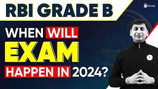 Will RBI Exam Happen in 2024  Expected Notification Month and Exam Dates RBI Grade B 2024 EduTap [upl. by Arratahs486]