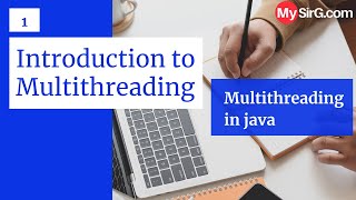 Introduction to Multithreading in Java  MySirGcom [upl. by Hasseman]