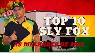 TOP 10 SLY FOX AS MELHORES DE 2012  NOSTALGIA TOTAL [upl. by Buna524]