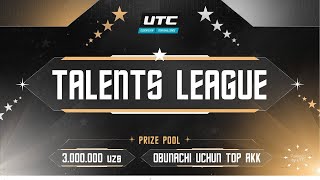 TALENTS LEAGUE  1KUN  NOT ULTRA SKIL1UZB GRINCH SHAKH HUNTER [upl. by Leoni]