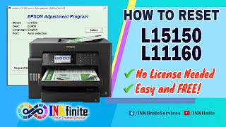 How to Reset EPSON L15150 L11160 WF7830 with Adjustment Program  INKfinite [upl. by Leidgam76]