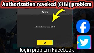 pubg Authorization revoked 6111 problem l Authorization revoked 611 problem Facebook l [upl. by Devin828]