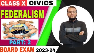 FEDERALISM Class 10  Civics Chapter 2  CBSE SST Part 2 [upl. by Zebada]