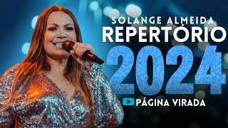 SOLANGE ALMEIDA  CD PROMO  SÓ AS MELHORES LANÇAMENTO 2024 [upl. by Stillmann]