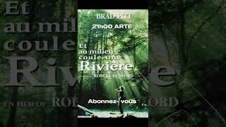 Et au milieu coule une rivière robertredford bradpitt cinema arte [upl. by Akerahs768]