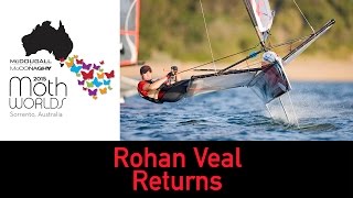 McDougallMcConaghy 2015 Moth Worlds  Rohan Veal Returns [upl. by Thgiled571]