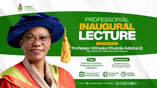 Professorial Inaugural Lecture by Professor Atinuke Olusola Adebanji [upl. by Yelserp]