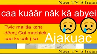 nuer tube Läär Caa kuäär näk kä abyei kä thiëc kɛ kuumɛ thɔth thuda̱n kɛ mɛn näk kuäär ɛmɔ [upl. by Uphemia628]