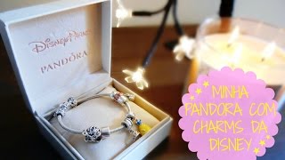 Minha Pandora com charms da Disney  Marcella Rovito [upl. by Derby]