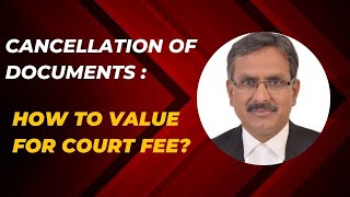 Cancellation of a Deed किसी विलेख को रद्द करने के लिए Court fee कैसे पता करें [upl. by Erund]