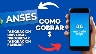 Como COBRAR ANSES por Mercado Pago [upl. by Aleydis]