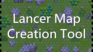 Intro to Lancer Map Creation Tool a Tabletop AutoMap Maker [upl. by Ferde964]