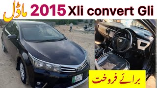 Xli convert Gli 2015 model for sale in good condition  Gli car for sale  Xli car for sale  gli [upl. by Ecidna]