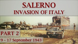 Battle of Salerno 1943  Part 2 – The Struggle on The Beachhead [upl. by Akemahc]