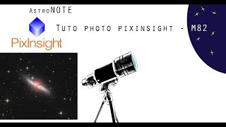 ⭐ Tuto Photo  Pixinsight Messier 82 LHaRVB [upl. by Cinamod]