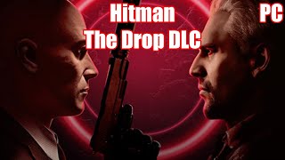 Hitman 3 World of Assassination  The Drop DLC  PC  ad sponsored [upl. by Behnken547]