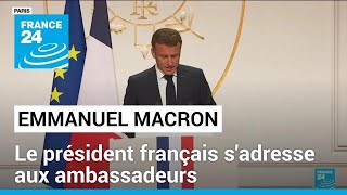 REPLAY  Discours dEmmanuel Macron devant les ambassadeurs • FRANCE 24 [upl. by Hitoshi]