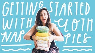 Getting Started with Cloth Nappies  A Beginners Guide from Newborn to Potty [upl. by Anirehc]