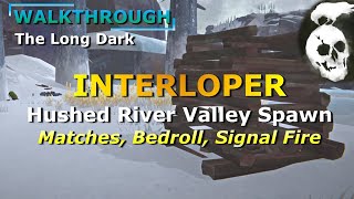 Interloper Walkthrough  Hushed River Valley spawn [upl. by Akins]