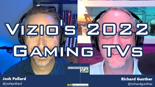 Entertainment 20 Podcast 593  Vizios 2022 Gaming TVs [upl. by Leventhal737]