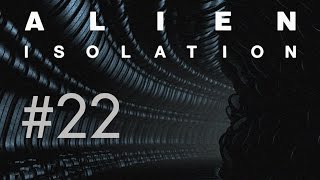 Alien Isolation 22 Tod und SpeicherVerarsche Lets PlayHaupthandlungGermanDeutsch [upl. by Princess]