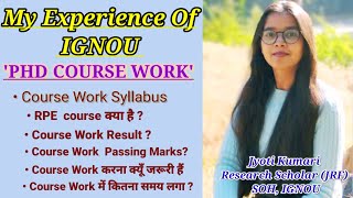 Phd Course Work Kya Hai  Complete Details about Course Work of a PhD Programme  ignou jrf phd [upl. by Ruphina]