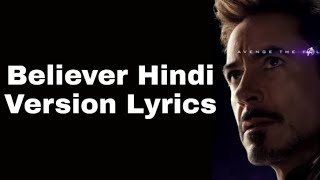 Iron Man believer  Marvel believer  Believer Song lyrics  Believer Hindi Version lyrics [upl. by Arriaet891]