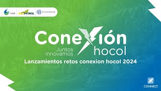 Lanzamiento retos Conexión Hocol 2024 [upl. by Nallak]