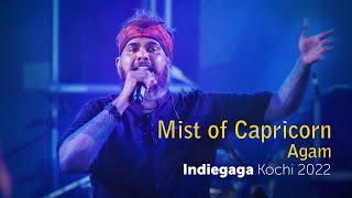 Mist of Capricorn  Manavyala Live  Agam  Indiegaga Kochi 2022  SonyLIV wonderwallmedia [upl. by Nnairda]