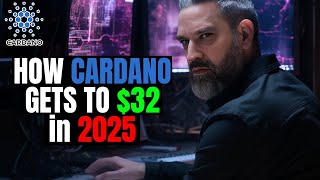 Cardano to 32 Dollars Explained  ADA Price Prediction [upl. by Calendra]