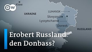 Krieg in der Ukraine Russland bleibt im Donbass auf dem Vormarsch  DW Nachrichten [upl. by Ardeed490]