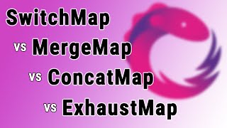 switchMap vs mergeMap vs concatMap vs exhaustMap practical guide [upl. by Reece]