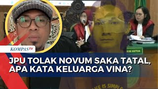 Kuasa Hukum Keluarga Vina Respons soal JPU Tolak Semua Novum Sidang PK Saka Tatal [upl. by Etteuqal366]