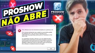 ERRO NO PROSHOW  DESCUBRA o que FAZER quando ele NÃO ABRIR [upl. by Ellyn]