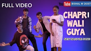 CHAPRI WALI GUYA TOR MUKHDA NAGPURI SONG BISHAL M DOST VINAY KUMAR ampANITA [upl. by Adav]