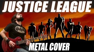 JUSTICE LEAGUE  METAL GUITAR COVER  LIGA DA JUSTIÇA [upl. by Camella]