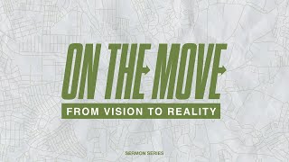 On The Move  Make Disciples [upl. by Erelia]