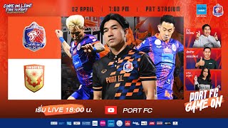 LIVE  PORT FC vs SUKHOTHAI FC  THAI LEAGUE 1 202324  PORT FC GAME ON [upl. by Cirdet]