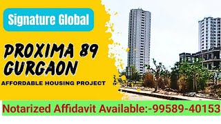 Signature Global Proxima Ext89  New launch Affordable Housing Notarised Affidavits9958940153 [upl. by Blinnie190]