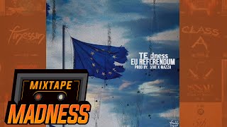 TE dness  EU Referendum Prod 5ive X Mazza  MixtapeMadness [upl. by Valer]