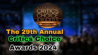 The 29th Critics Choice Awards 2024 Full Episode [upl. by Dzoba]