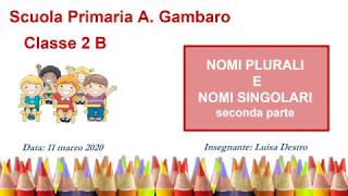 Il nome  plurale e singolare  2° parte [upl. by Lladnarc]