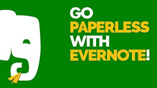 Go Paperless with Evernote Your Ultimate Guide to a ClutterFree Office [upl. by Adnilahs]