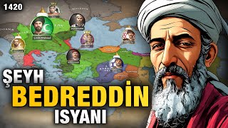 Şeyh Bedreddin İsyanı 1420  Çelebi Mehmed 4 [upl. by Cassella]