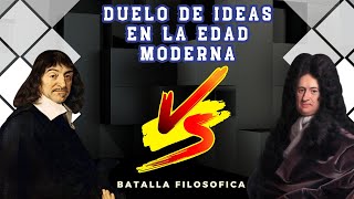 DESCARTES VS LEIBNIZ  DUELO DE IDEAS EN LA EDAD MODERNA [upl. by Ocirderf660]