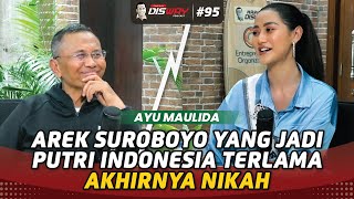 Ayu Maulida Arek Suroboyo yang Jadi Putri Indonesia Terlama Akhirnya Nikah  Energi Disway Podcast [upl. by Mellie379]