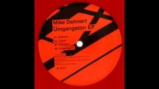 Mike Dehnert  Refillable [upl. by Boykins]